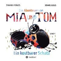 bokomslag Die Abenteuer von Mia und Tom