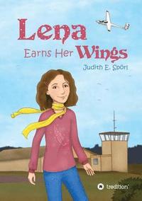 bokomslag Lena Earns Her Wings