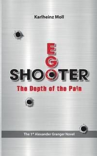 bokomslag Ego Shooter: The Depth of the Pain