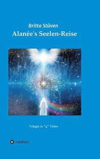 bokomslag Alanée's Seelen-Reise