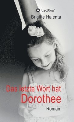 Das letzte Wort hat Dorothee 1