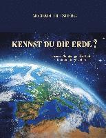 bokomslag KENNST DU DIE ERDE?
