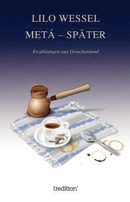 METÁ - SPÄTER 1