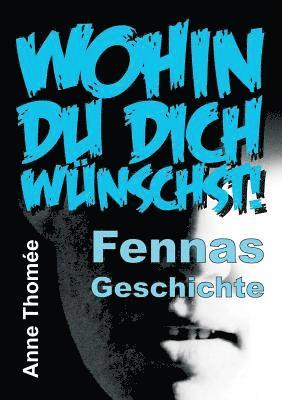 Anne Thomée - Wohin du dich wünschst!, Häftad