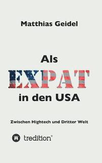 bokomslag ALS Expat in Den USA