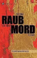 RAUB von Silber MORD für Gold