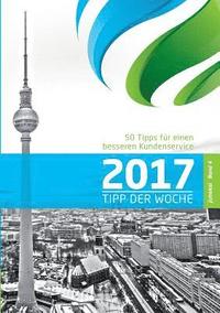 bokomslag 50 TIPPS FÜR EINEN BESSEREN KUNDENSERVICE - BAND 4