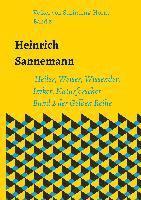 bokomslag Heinrich Sannemann: Heiler, Weiser, Wissender, Imker, Naturforscher. Band 2 der Gelben Reihe