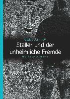 bokomslag Staller und der unheimliche Fremde