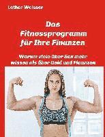 Das Fitnessprogramm für Ihre Finanzen
