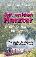 bokomslag Am wilden Harztor: Im hohen Norden Thüringens