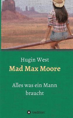 Mad Max Moore