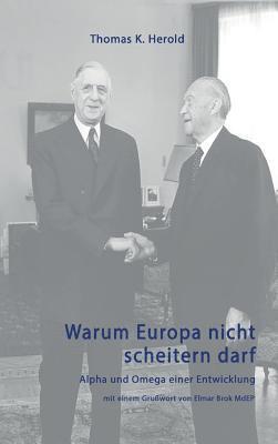 bokomslag Warum Europa nicht scheitern darf
