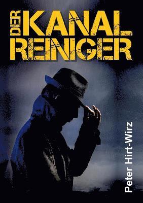Der Kanalreiniger