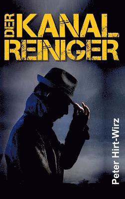 Der Kanalreiniger