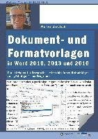 Walter Greulich - Dokument- und Formatvorlagen in Word 2016, 2013 und 2010, Häftad