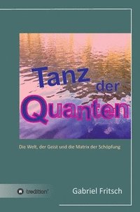bokomslag Tanz der Quanten