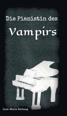 Die Pianistin des Vampirs 1
