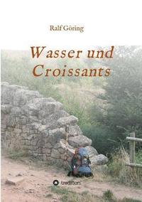 bokomslag Wasser und Croissants