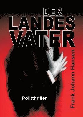 Der Landesvater 1