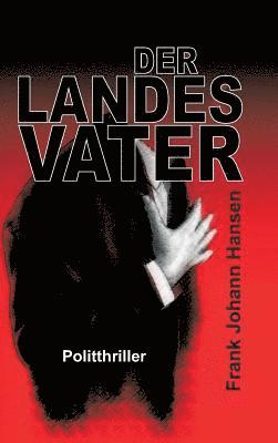 Der Landesvater 1