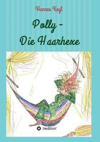 bokomslag Polly - Die Haarhexe