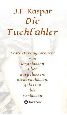 bokomslag Die Tuchfühler