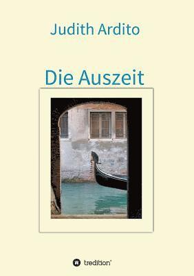 bokomslag Die Auszeit