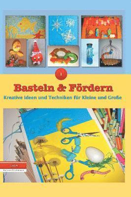 Basteln und Fördern 1