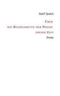 bokomslag Über die Rückschritte der Poesie dieser Zeit