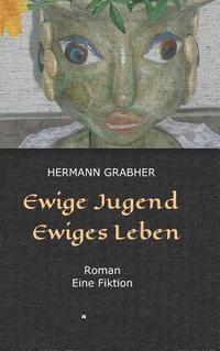 bokomslag Ewige Jugend  Ewiges Leben