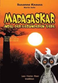 bokomslag MADAGASKAR - Insel der besonderen Tiere