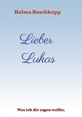 bokomslag Lieber Lukas