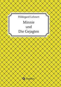 bokomslag Minnie und Die Gejagten