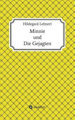 bokomslag Minnie und Die Gejagten