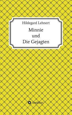 bokomslag Minnie und Die Gejagten