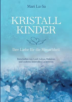 Kristallkinder 1