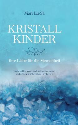 Kristallkinder 1