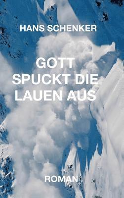 Gott Spuckt Die Lauen Aus 1