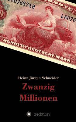 bokomslag Zwanzig Millionen