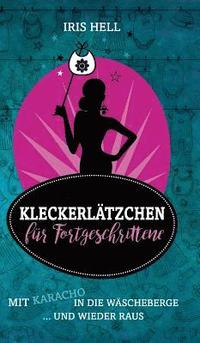 bokomslag Kleckerlätzchen für Fortgeschrittene