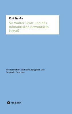 Sir Walter Scott und das Romantische Bewußtsein 1