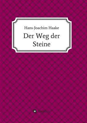 Der Weg der Steine 1