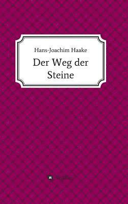 Der Weg der Steine