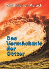 bokomslag Das Vermächtnis der Götter