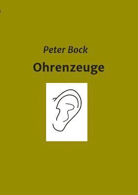 Ohrenzeuge 1