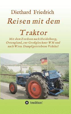 Reisen mit dem Traktor 1
