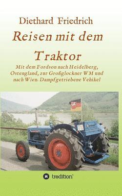 Reisen mit dem Traktor