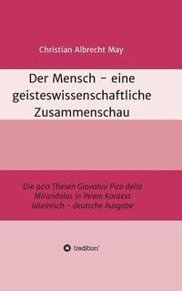 bokomslag Der Mensch - eine geisteswissenschaftliche Zusammenschau