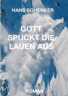 Gott Spuckt Die Lauen Aus 1